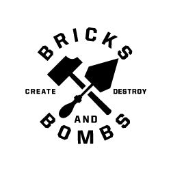 Bricks and Bombs