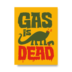 Gas is Dead Sticker