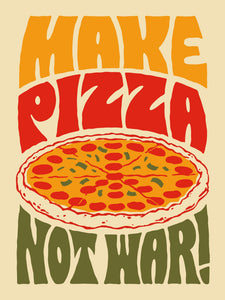 Make Pizza Not War Poster