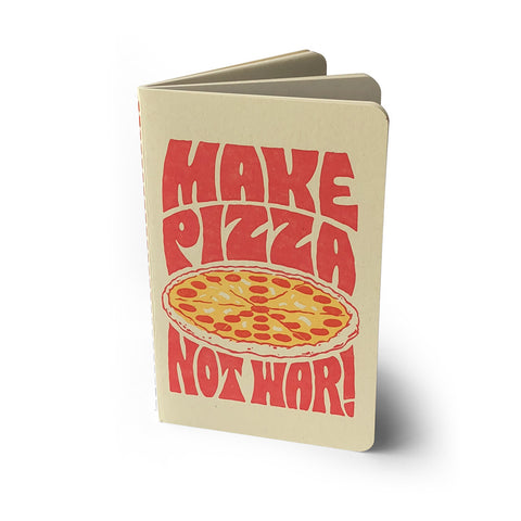 Make Pizza Not War Notebook